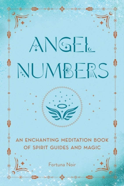 Book cover of: Angel Numbers. By: Fortuna Noir
