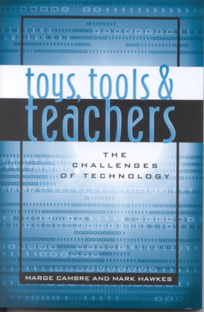 Book cover of: Toys, Tools & Teachers. By: Cambre Marge