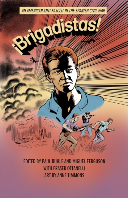 Book cover of: !Brigadistas!. By: Miguel Ferguson