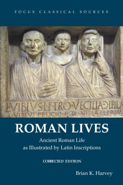 Book cover of: Roman Lives, Corrected Edition. By: Brian K. Harvey