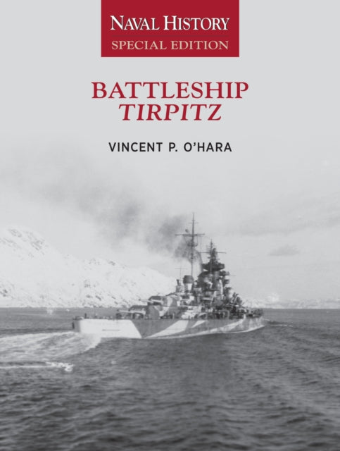 Book cover of: Battleship Tirpitz. By: Vincent O'Hara