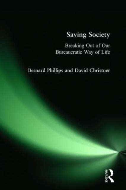 Book cover of: Saving Society. By: Bernard S. Phillips
