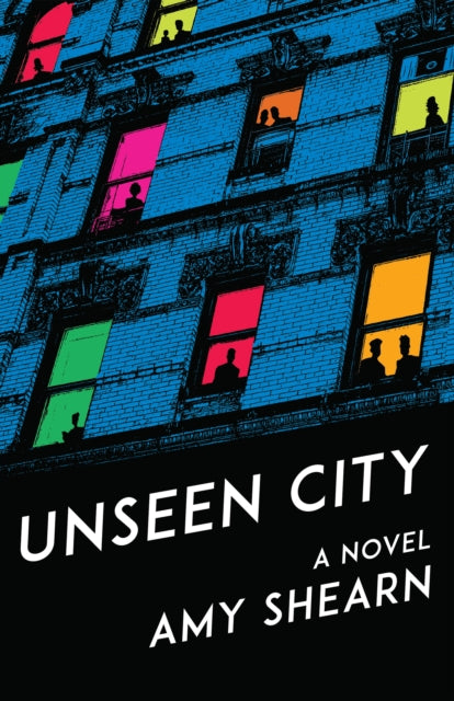 Book cover of: Unseen City. By: Amy Shearn
