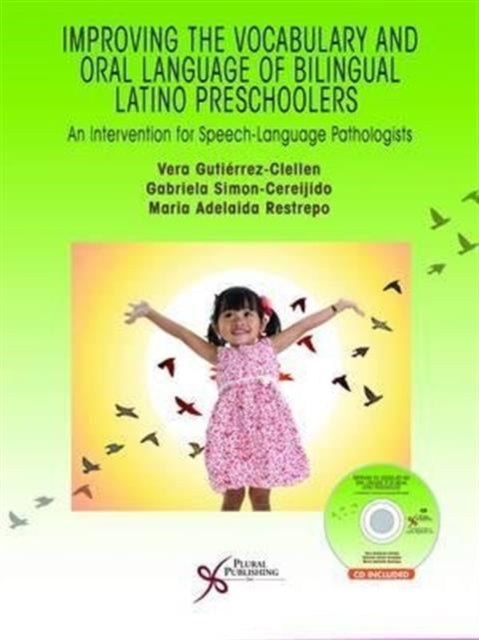 Book cover of: Improving the Vocabulary and Oral Language Skills of Bilingual Latino Preschoolers. By: Vera Gutierrez-Clellen