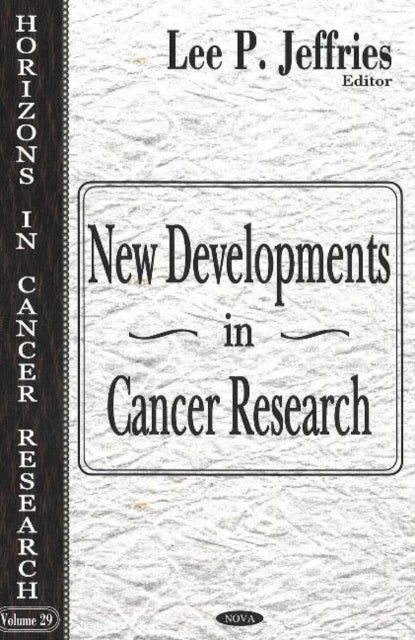 Book cover of: New Developments in Cancer Research. By: Lee P. Jeffries