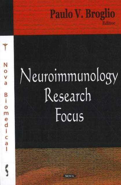 Book cover of: Neuroimmunology Research Focus. By: Paulo V. Broglio