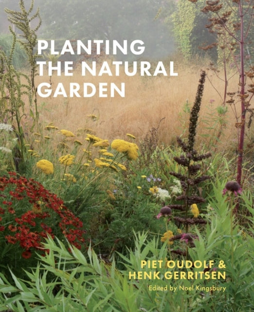 Book cover of: Planting the Natural Garden