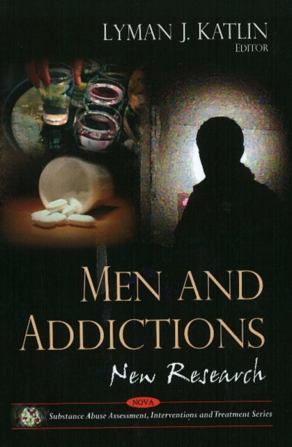 Book cover of: Men & Addictions. By: Lyman J. Katlin