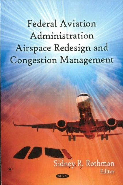 Book cover of: FAA Airspace Redesign & Congestion Management