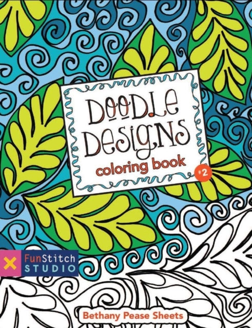 Book cover of: Doodle Designs. By: Bethany Pease