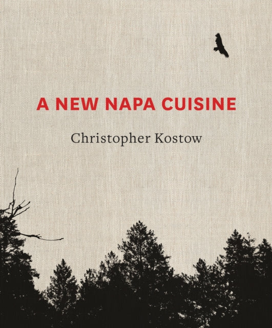 Book cover of: New Napa Cuisine. By: Christopher Kostow