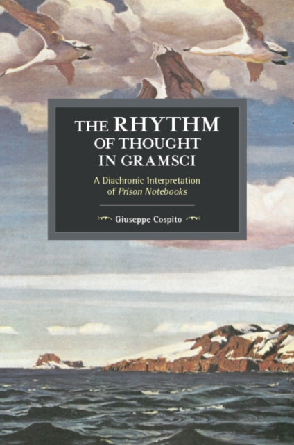 Book cover of: Rhythm Of Thought In Gramsci. By: Giuseppe Cospito