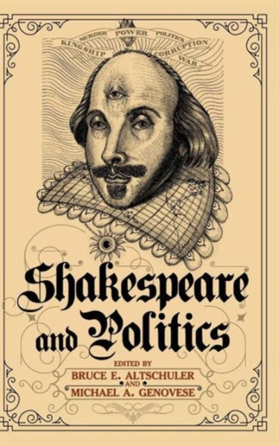 Book cover of: Shakespeare and Politics