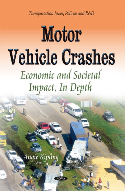 Book cover of: Motor Vehicle Crashes. By: Nitosh Kumar Brahma