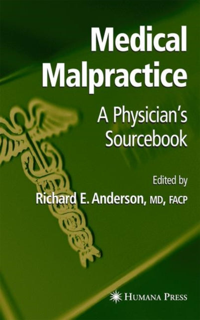 Book cover of: Medical Malpractice. By: Richard E. Anderson