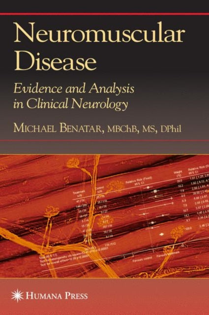 Book cover of: Neuromuscular Disease. By: Michael Benatar