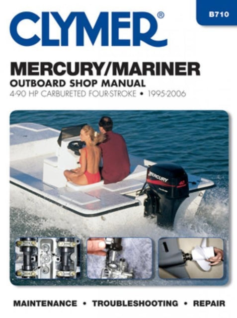 Book cover of: Mercury/Mariner 4-90Hp Carburetted 4-Stroke 95-06. By: Penton Staff