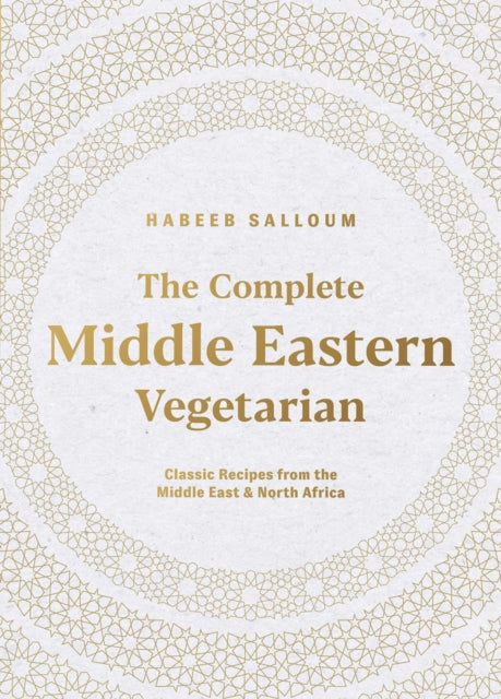 Book cover of: Complete Middle Eastern Vegetarian. By: Habeeb Salloum