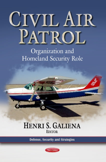 Book cover of: Civil Air Patrol. By: Henri S. Galiena