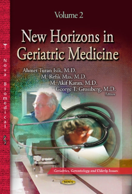 Book cover of: New Horizons in Geriatric Medicine. By: Ahmet Turan Isik