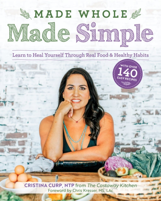 Book cover of: Made Whole Made Simple. By: Cristina Curp