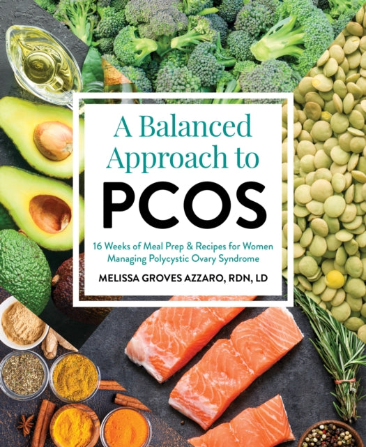 Book cover of: Balanced Approach to PCOS. By: Melissa Groves