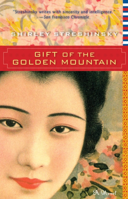 Book cover of: Gift of the Golden Mountain. By: Shirley Streshinsky