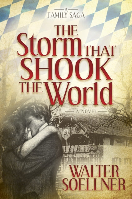 Book cover of: Storm That Shook the World. By: Walter Soellner