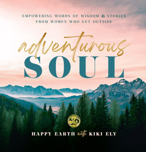 Book cover of: Adventurous Soul. By: Kiki Ely