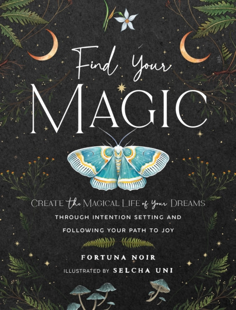 Book cover of: Find Your Magic: A Journal. By: Minerva Radcliffe