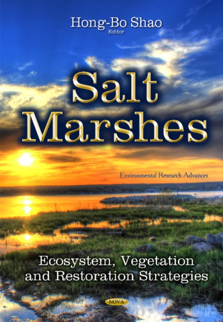 Book cover of: Salt Marshes. By: Hong-Bo Shao
