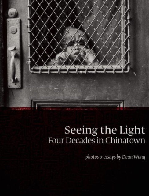 Book cover of: Seeing the Light. By: Dean Wong
