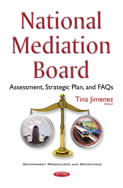 Book cover of: National Mediation Board. By: Tina Jimenez