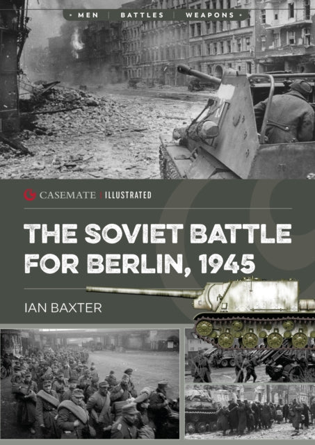Book cover of: Soviet Battle for Berlin, 1945. By: Ian Baxter