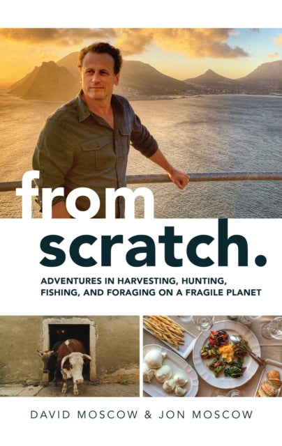 Book cover of: From Scratch. By: David Moscow