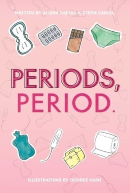 Book cover of: Periods, Period.. By: Alisha Gaddis