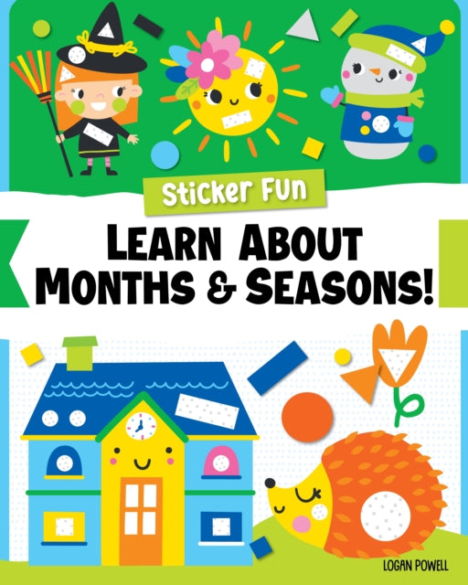 Book cover of: Sticker Fun: Learn About Months & Seasons!