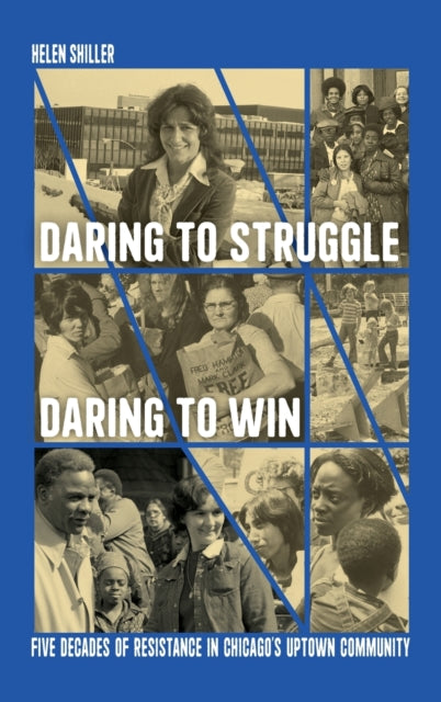 Book cover of: Daring to Struggle, Daring to Win. By: Helen Shiller
