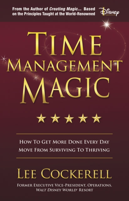 Book cover of: Time Management Magic. By: Lee Cockerell