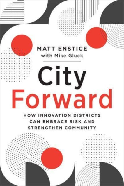 Book cover of: City Forward. By: Matt Enstice
