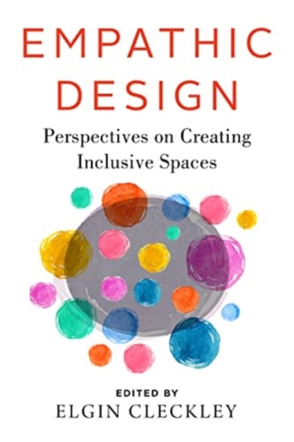 Book cover of: Empathic Design. By: Elgin Cleckley