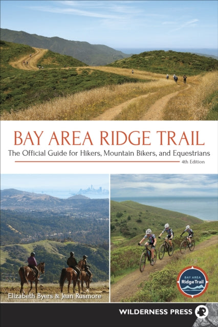 Book cover of: Bay Area Ridge Trail. By: Elizabeth Byers