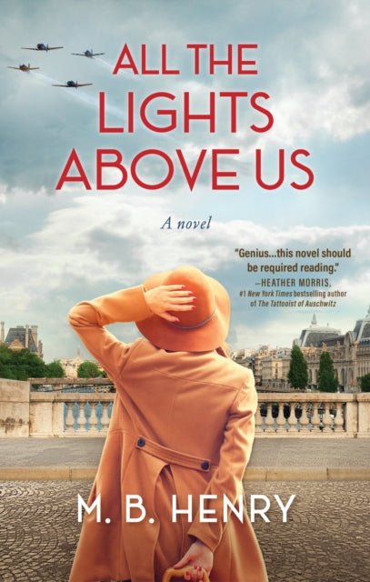 Book cover of: All the Lights Above Us. By: M. B. Henry