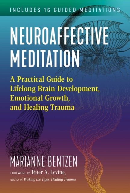 Book cover of: Neuroaffective Meditation. By: Marianne Bentzen
