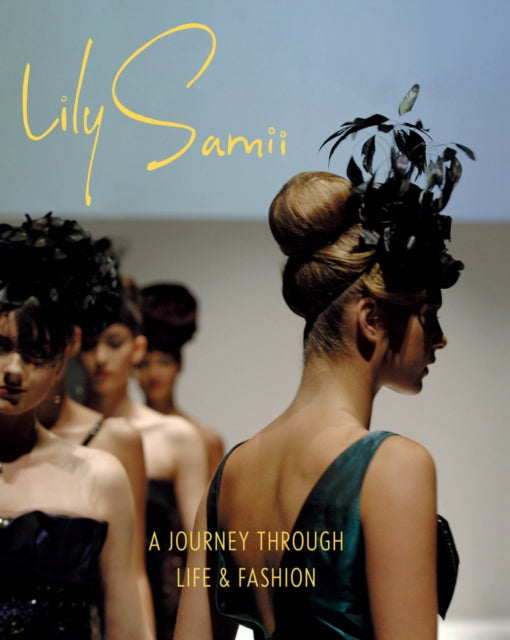 Book cover of: Lily Samii: Fifty Years of Fashion. By: Lily Samii