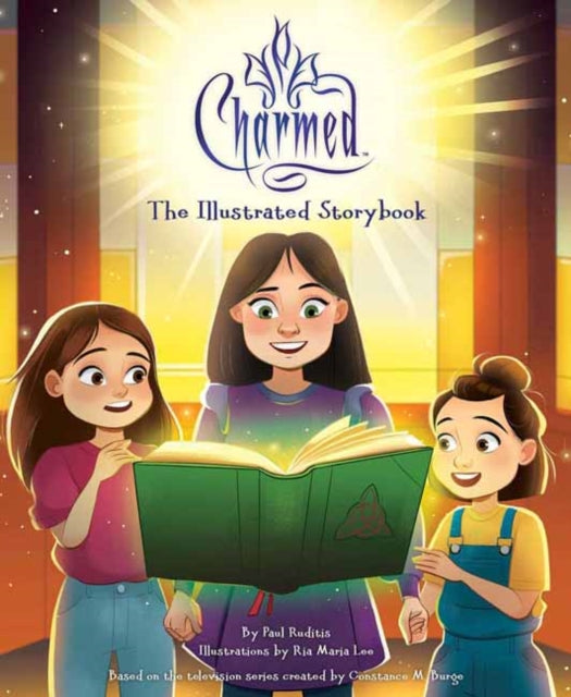 Book cover of: Charmed: The Illustrated Storybook. By: Paul Ruditis