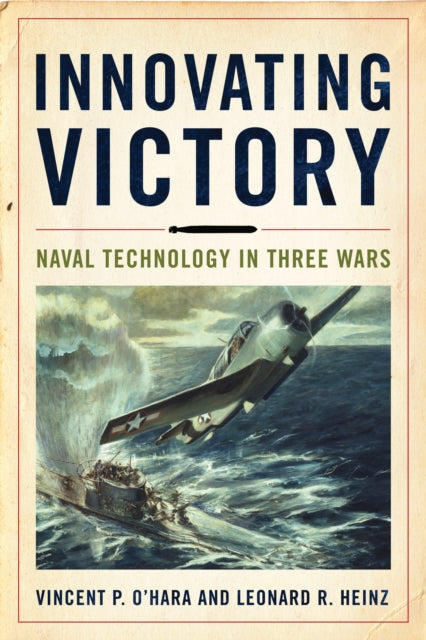 Book cover of: Innovating Victory. By: Vincent O'Hara