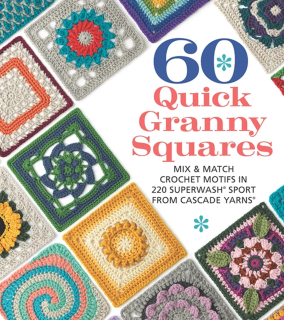 Book cover of: 60 Quick Granny Squares. By: Mixed Media Resources