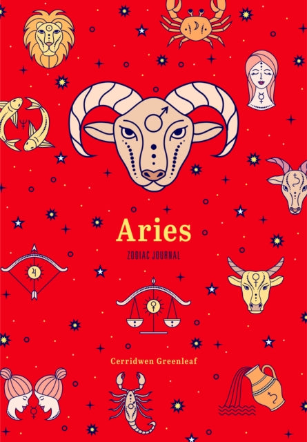 Book cover of: Aries Zodiac Journal. By: Cerridwen Greenleaf