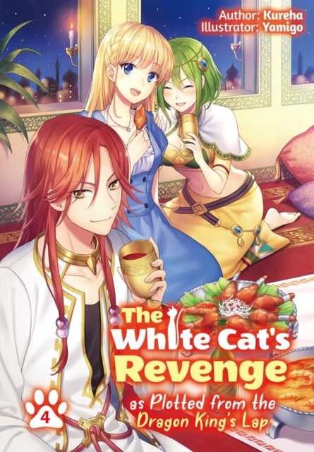 Book cover of: White Cat's Revenge as Plotted from the Dragon King's Lap: Volume 4. By: Kureha